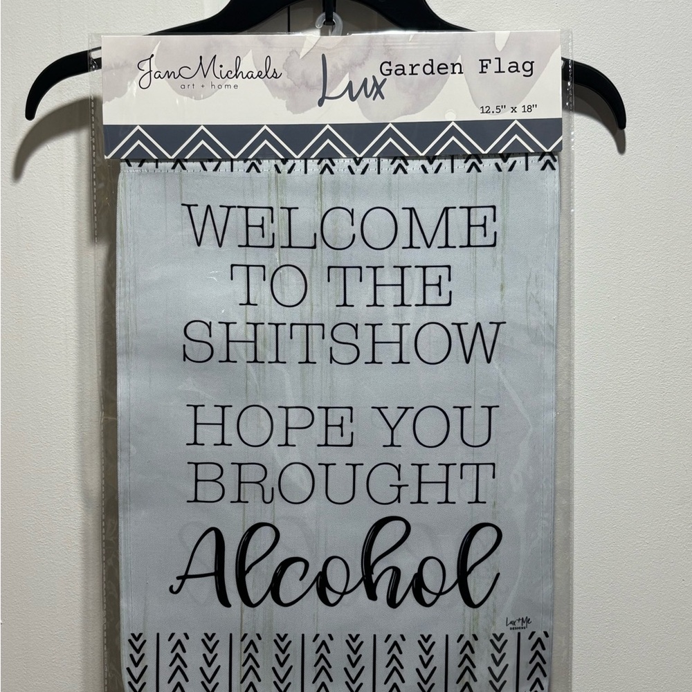 Sarcastic Welcome Garden Flag